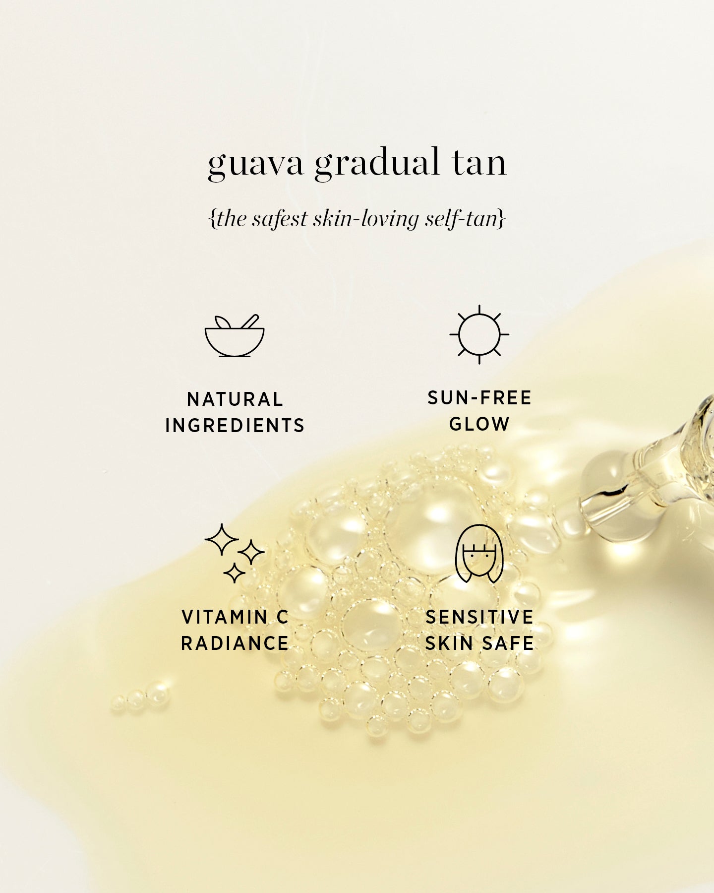 Main benefits of natural guava gradual tan by Ere Perez