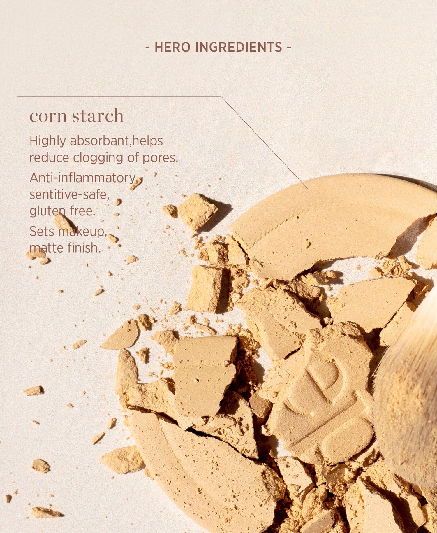 Hero ingredient of natural corn setting powder by Ere Perez
