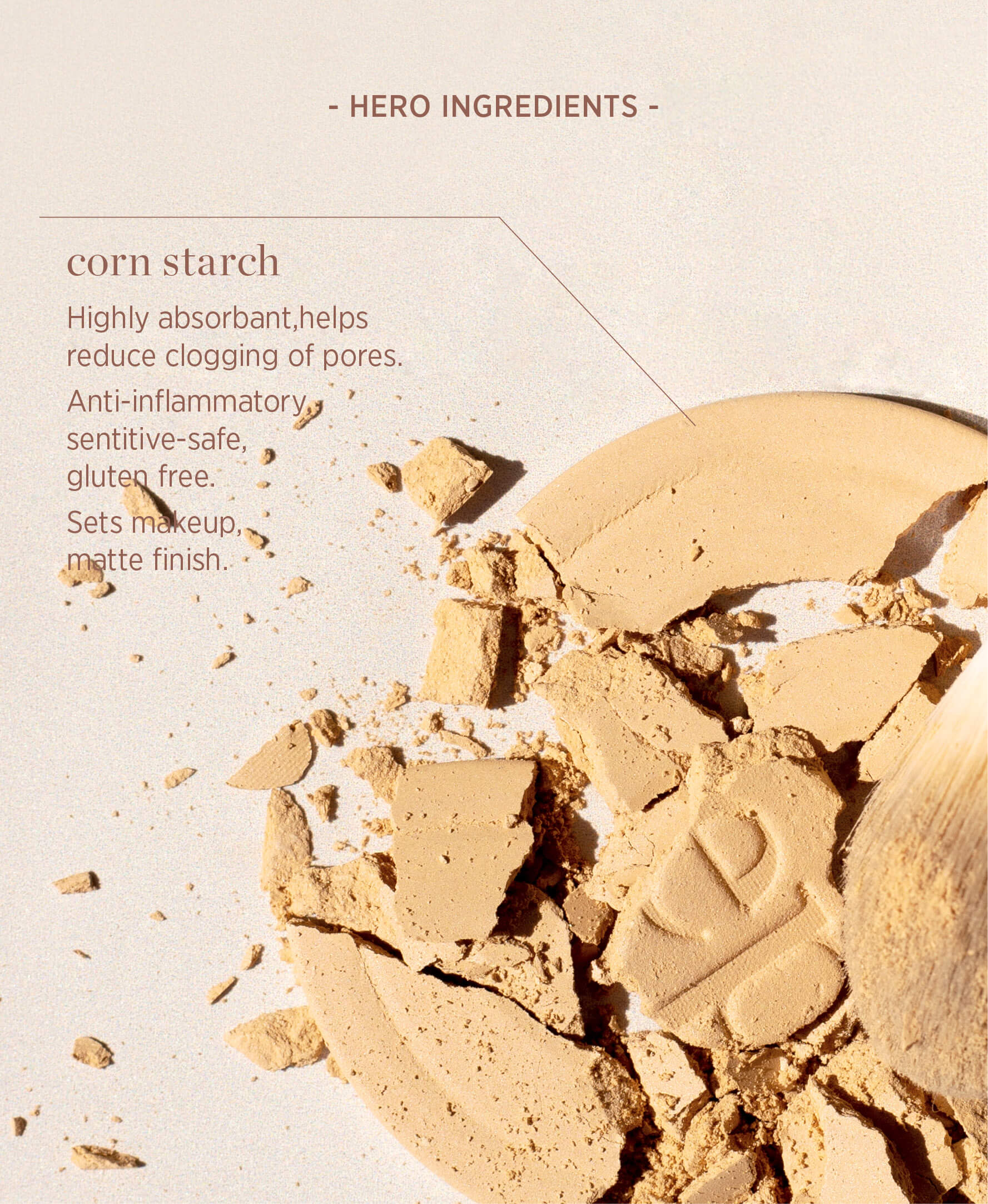 Hero ingredient of natural corn setting powder by Ere Perez
