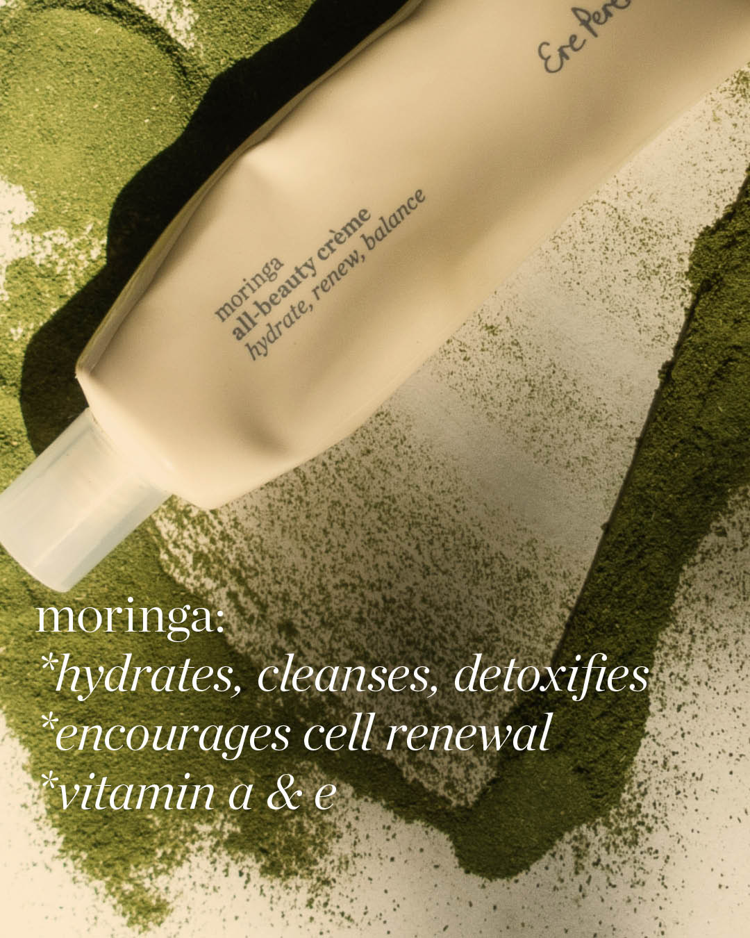 Main benefits of organic moringa all beauty creme by Ere Perez
