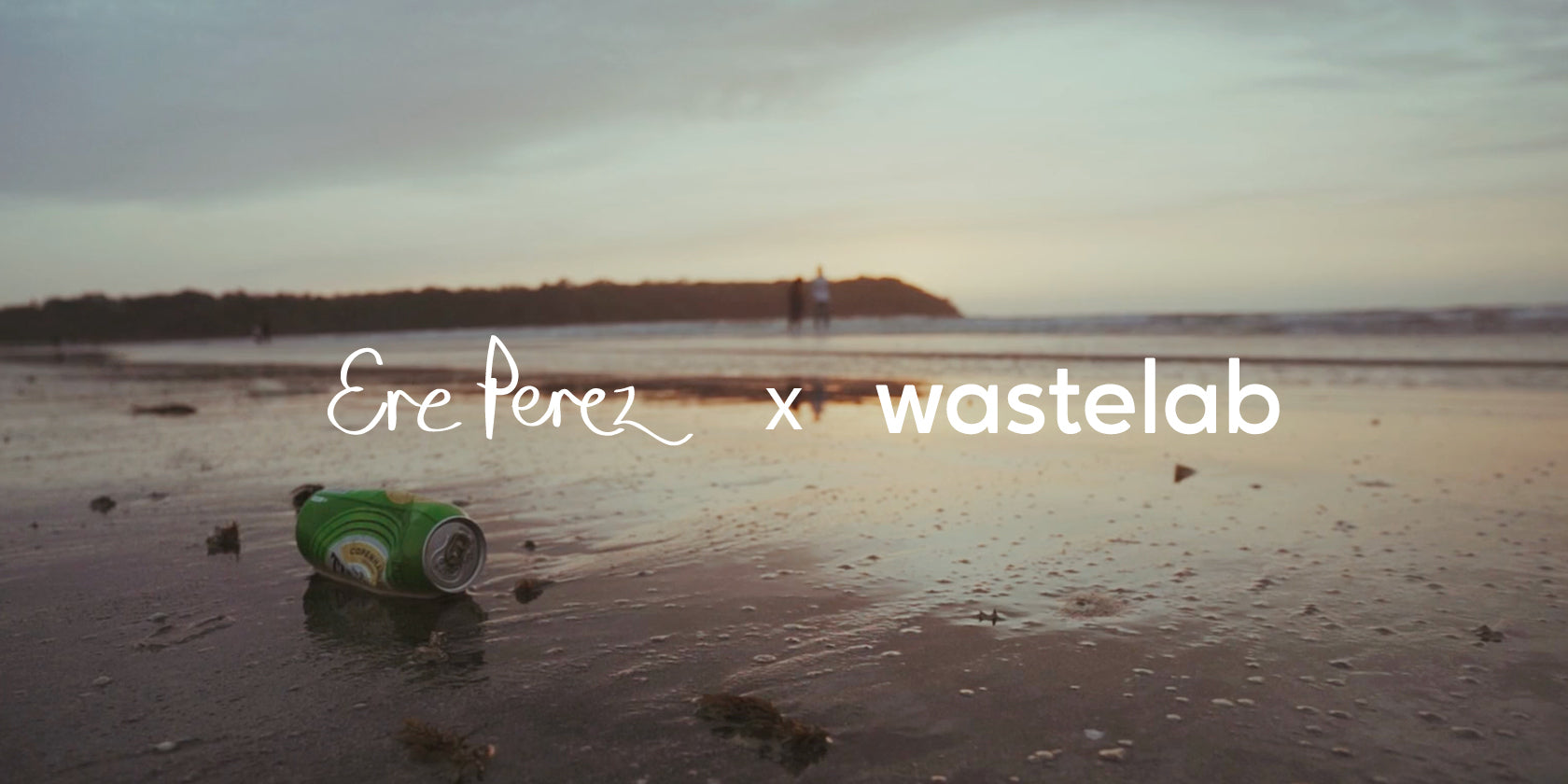 Ere Perez Partners with Wastelab