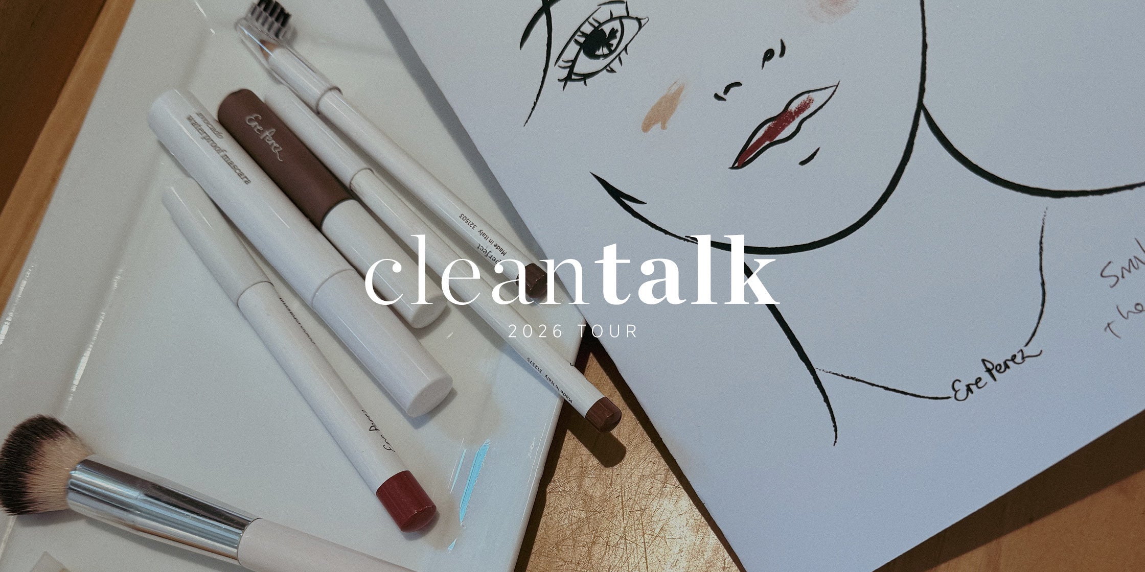 clean talks: ere, there & everywhere