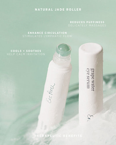 Main therapeutic benefits of natural jade roller in grape water eye serum by Ere Perez