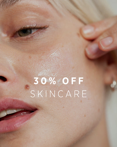 30% OFF SKINCARE